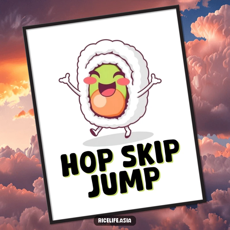 Funny Sushi Hop Poster: A cheerful sushi roll character joyfully does a tiny hop, vibrant wall art for a funny gift.