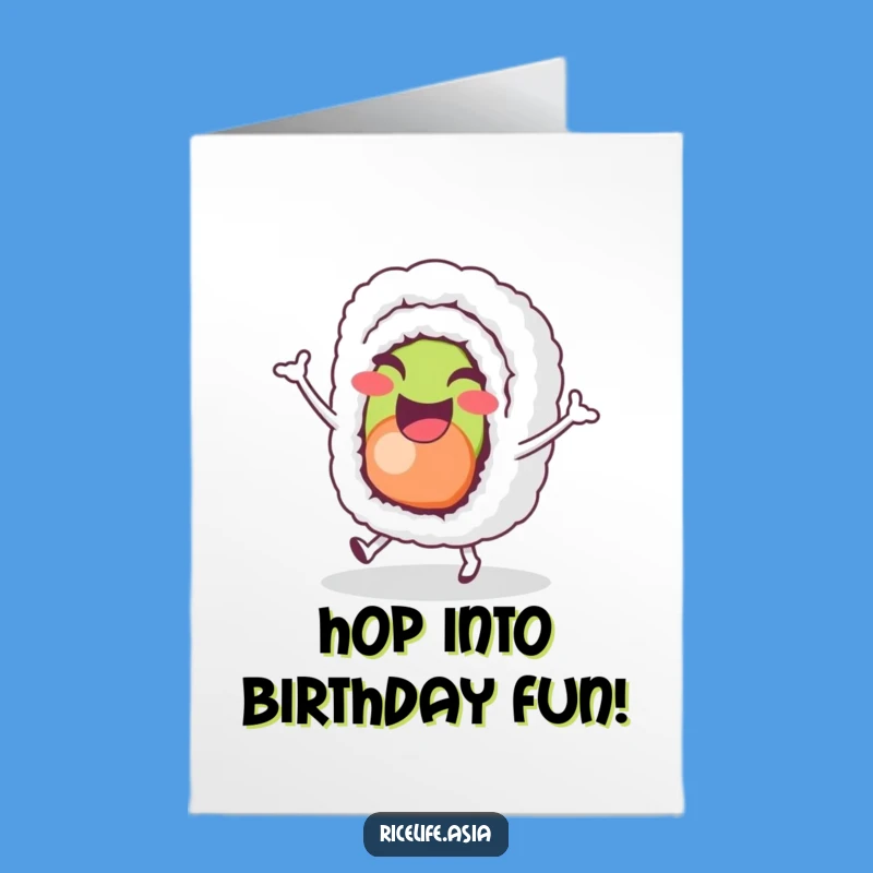 Free Printable Sushi Birthday Card: Funny Hopping Roll Download