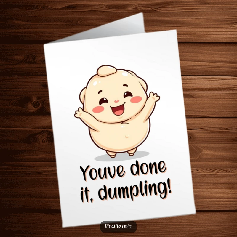 Funny Free Printable Congratulations Card: A happy dumpling cheerfully spinning in celebration of a big achievement.