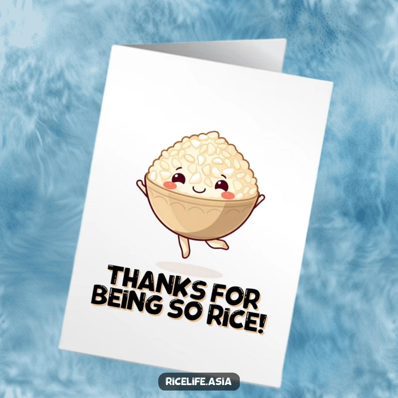 Funny Free Printable Thank You Card: A happy bowl of rice performing a pirouette, showing gratitude. Hilarious downloadable art.