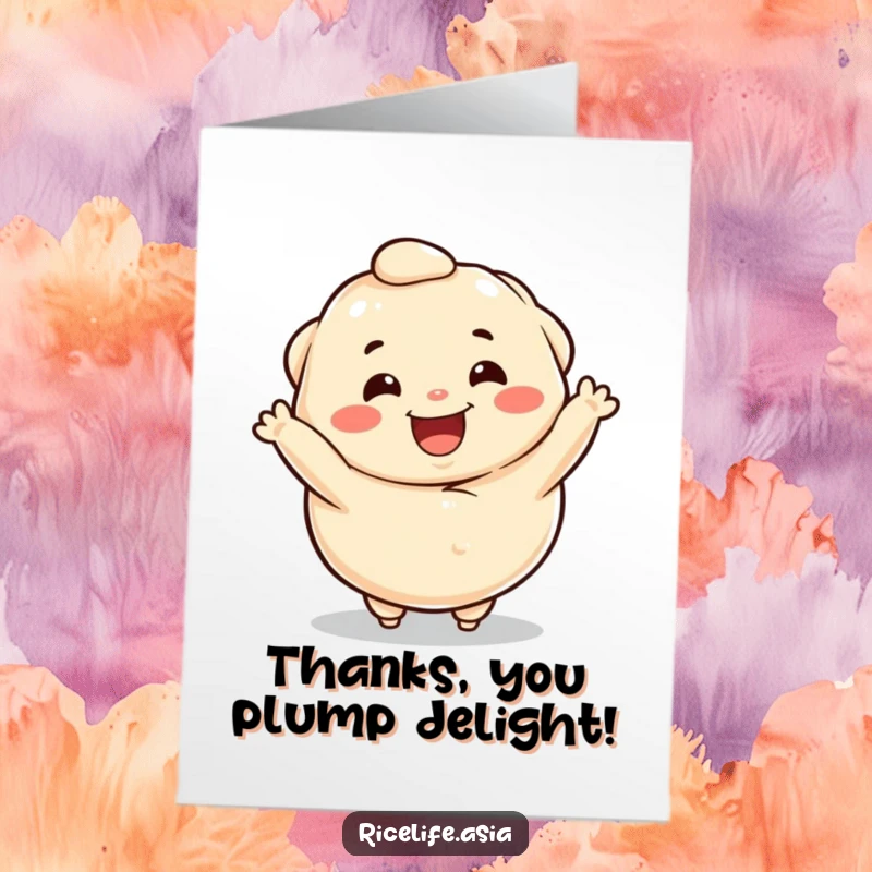 Funny Free Printable Thank You Card: A happy dumpling doing a joyful spin to express heartfelt gratitude.